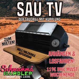 SAU-TV (Saugrill mit Anhängerkupplung) zum mieten